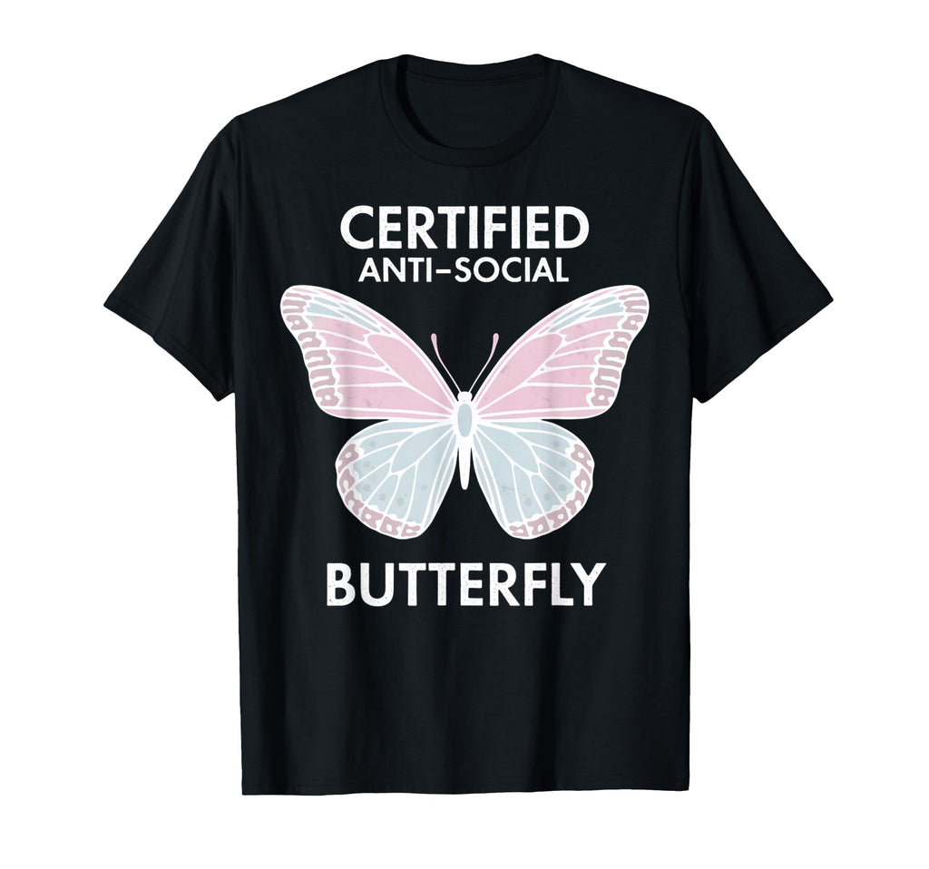 Certified Anti Social Butterfly Art T-Shirt - Minimalist Print Unisex - T-Shirt, Sweatshirt, Hoodie