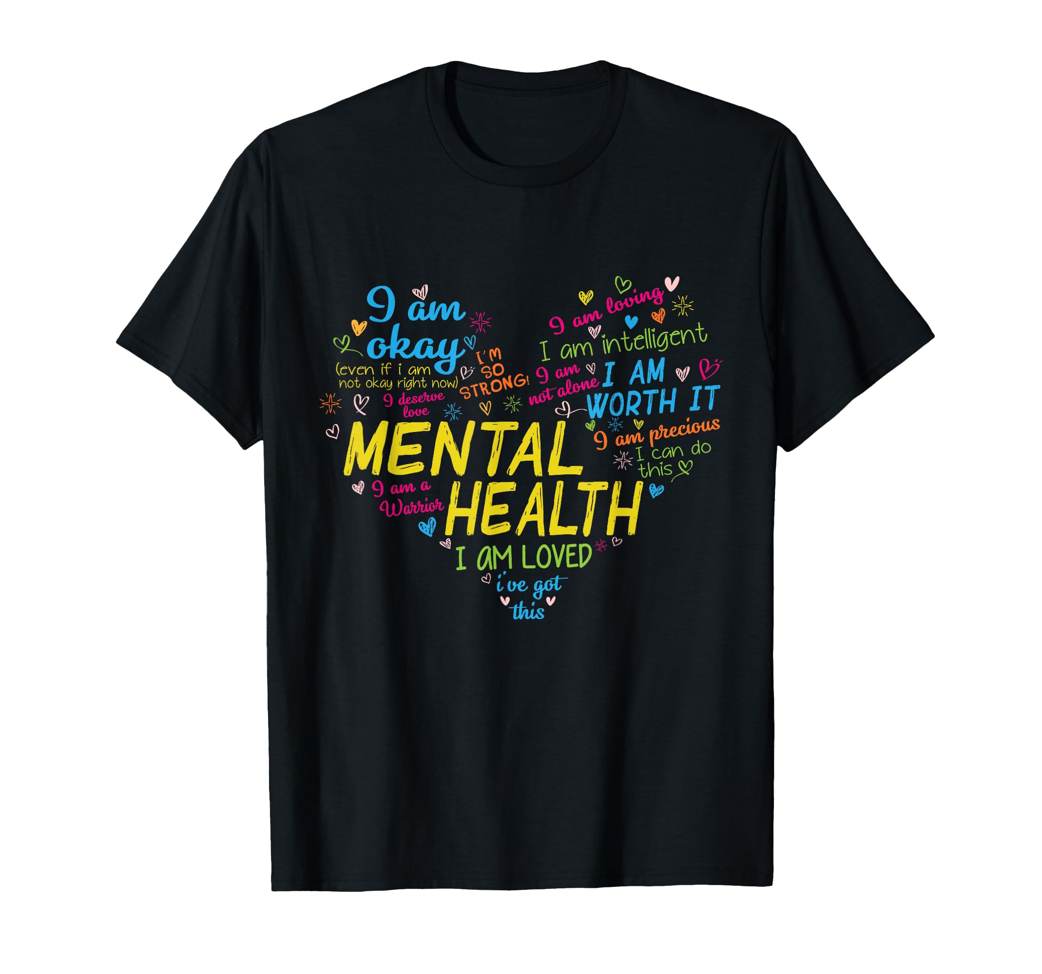 Mental Health Matters Mental Health T-Shirt - Novelty Apparel Unisex - T-Shirt, Sweatshirt, Hoodie