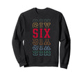 Six 6Th Birthday Layered Text 6 Year Sweatshirt - Graphic Print for Adults - T-Shirt, Sweatshirt, Hoodie