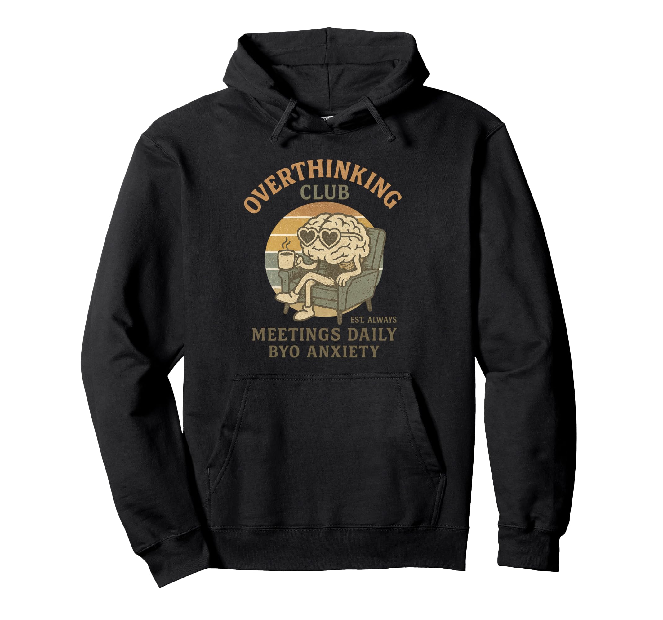 Overthinking Club Est Always Funny Hoodie - Aesthetic Graphic Unisex - T-Shirt, Sweatshirt, Hoodie