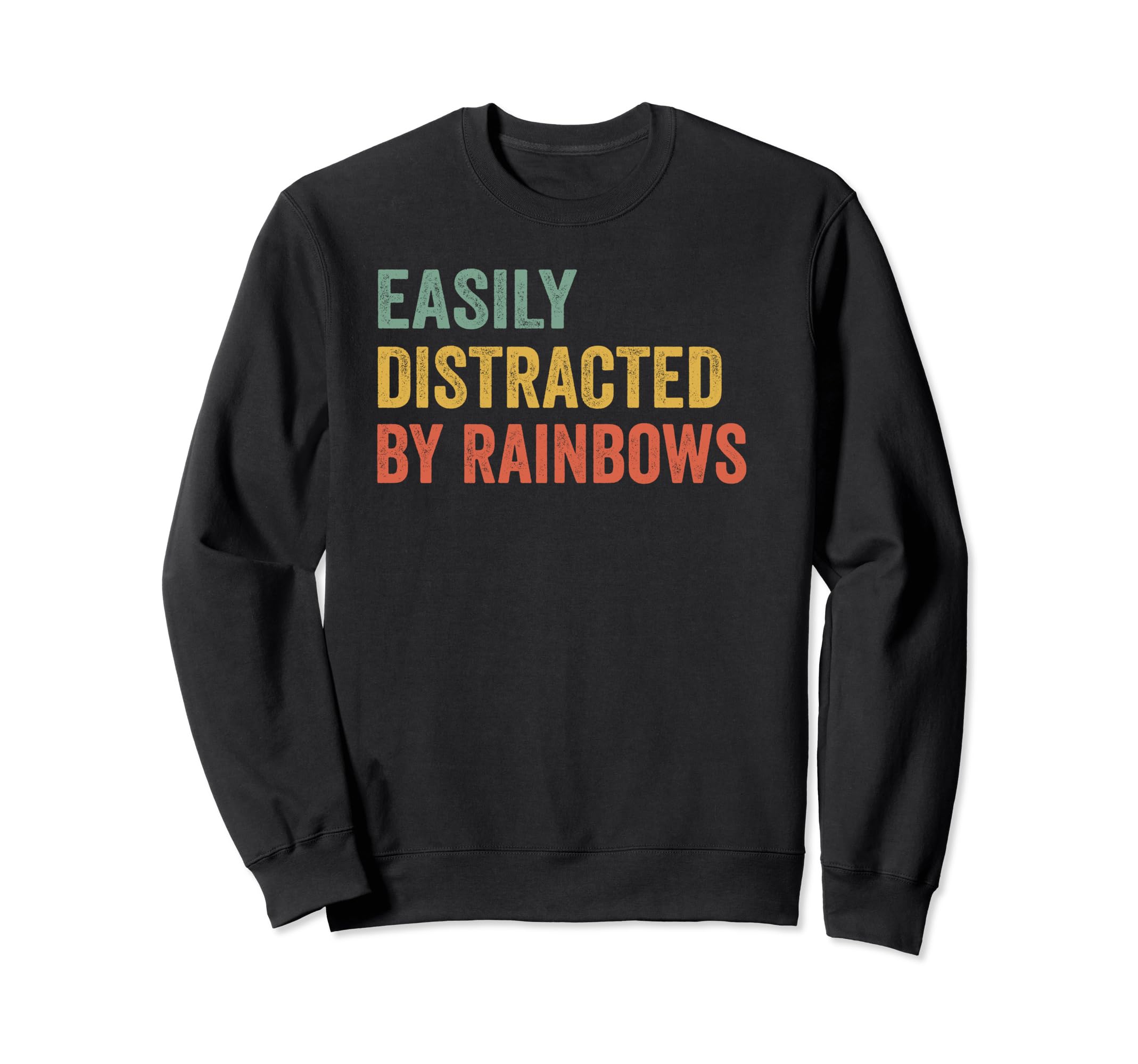 Easily Distracted Rainbows Pilot Sweatshirt - Aesthetic Graphic Unisex - T-Shirt, Sweatshirt, Hoodie