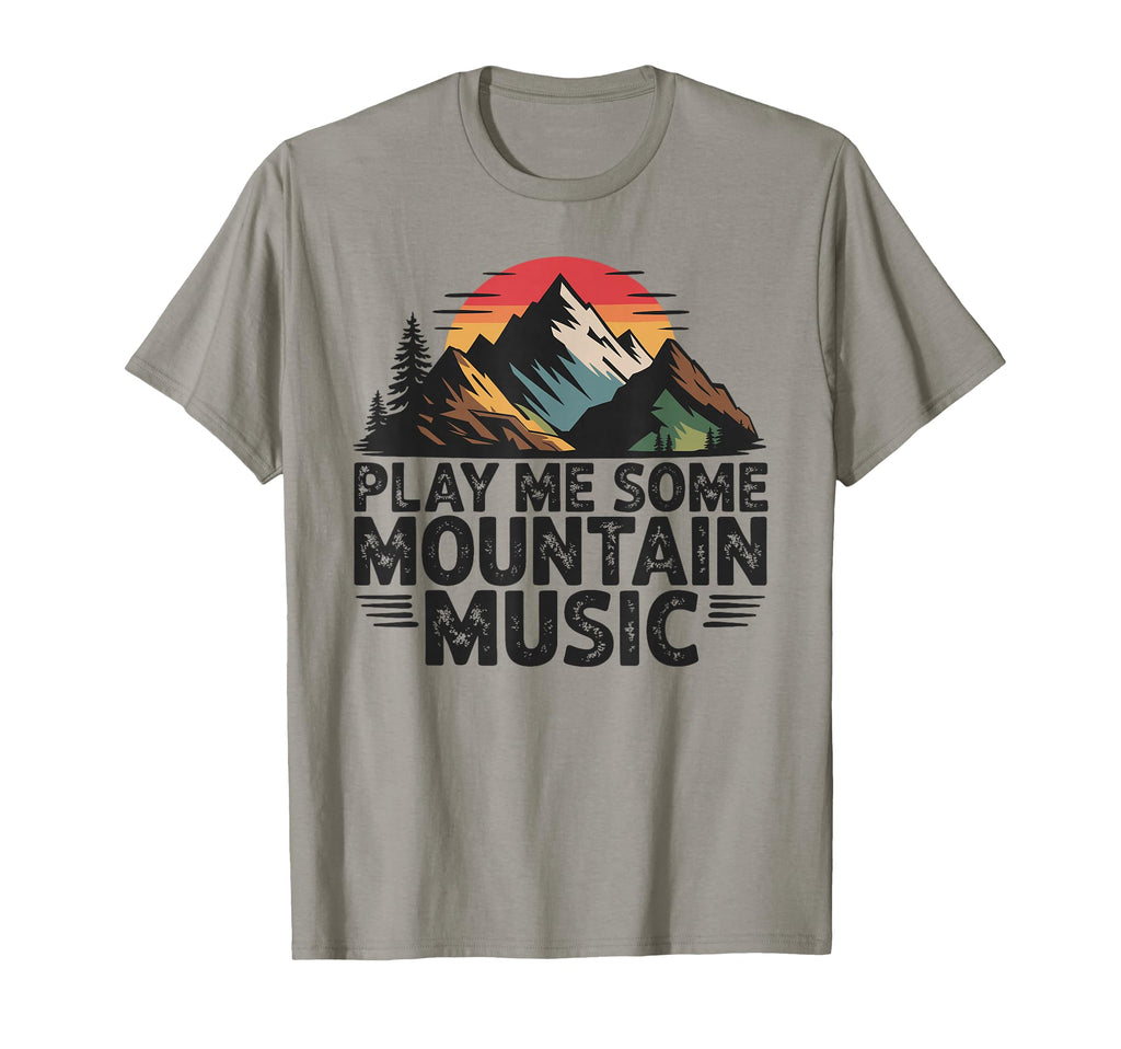 Play Me Some Mountain Music Country T-Shirt - Minimalist Print Men Women - T-Shirt, Sweatshirt, Hoodie