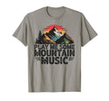 Play Me Some Mountain Music Country T-Shirt - Aesthetic Graphic Men Women - T-Shirt, Sweatshirt, Hoodie
