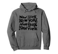 New York Using Multiple Fonts Hoodie - Casual Everyday Wear for Adults - T-Shirt, Sweatshirt, Hoodie