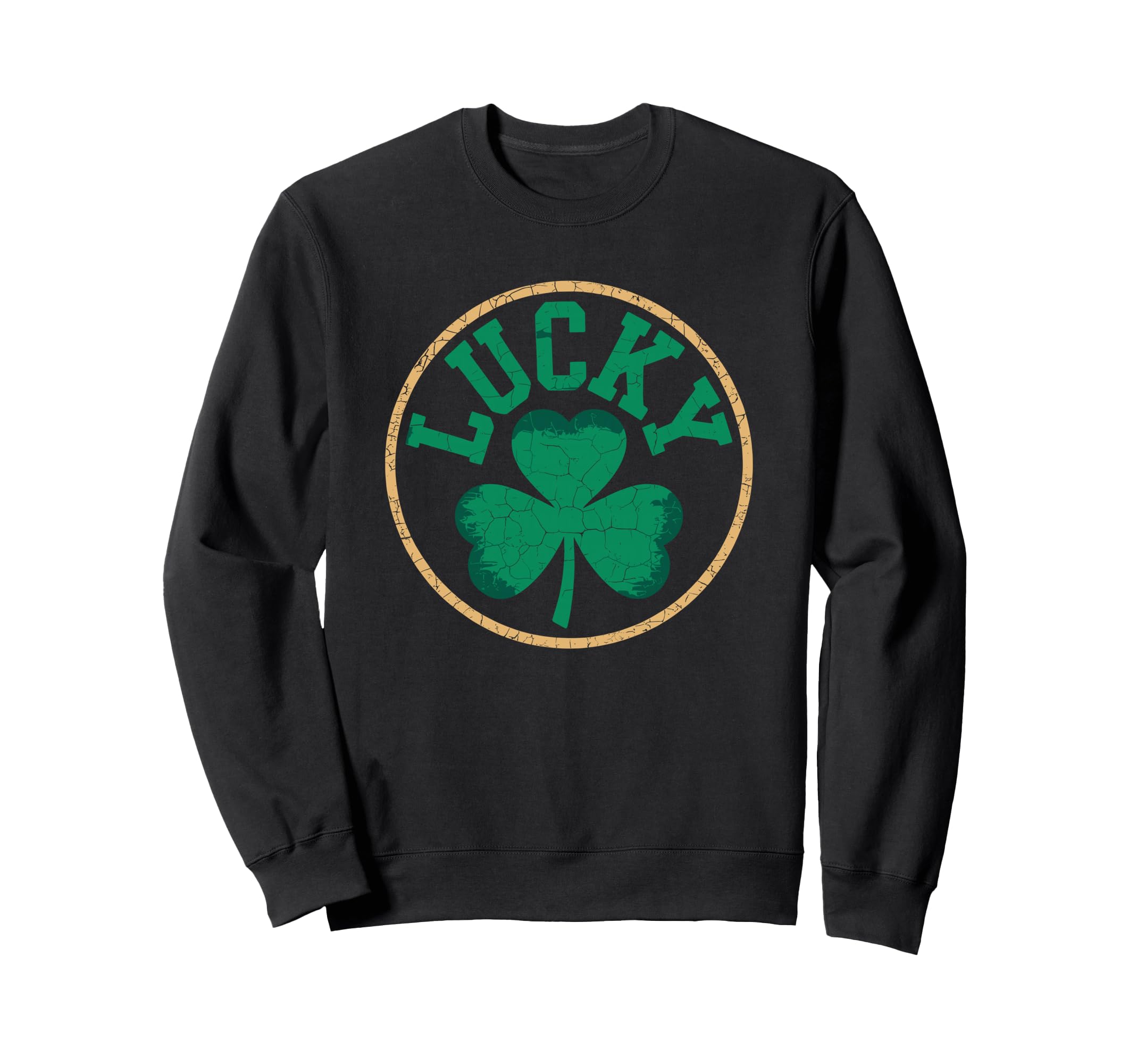 Lucky Four Leaf Clover St Sweatshirt - Casual Everyday Wear Men Women - T-Shirt, Sweatshirt, Hoodie