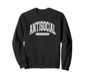 Antisocial Overthinker Funny Sweatshirt - Fun Novelty Design Unisex - T-Shirt, Sweatshirt, Hoodie