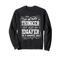 Im Overthinker But Also Idgafer So It Sweatshirt - Streetwear Style Unisex - T-Shirt, Sweatshirt, Hoodie