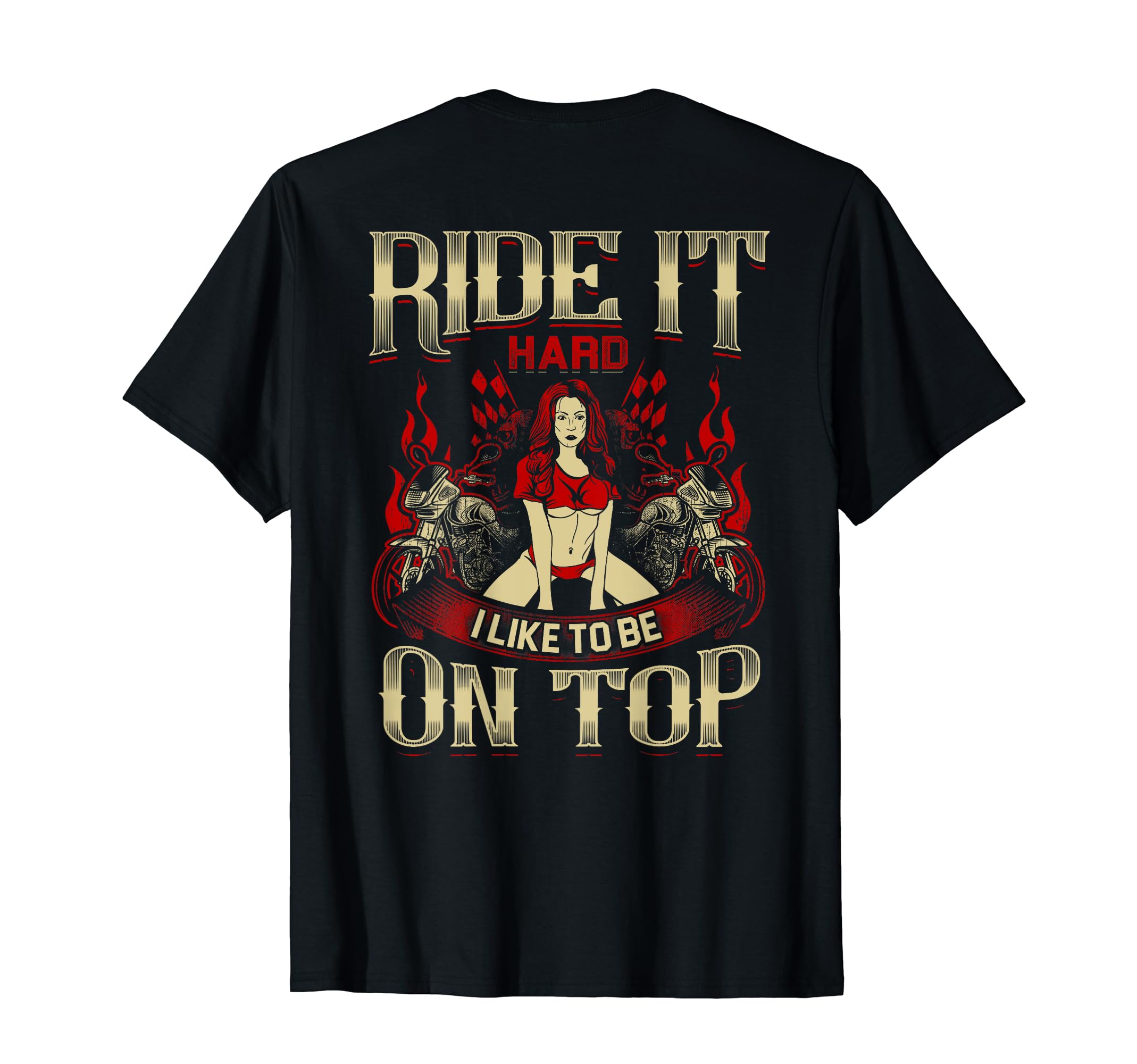 Ride It Hard Like It Motorcycle Sexy Biker T-Shirt - Graphic Print Unisex - T-Shirt, Sweatshirt, Hoodie