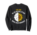 Sun Will Rise We Will Try Again Sweatshirt - Aesthetic Graphic Unisex - T-Shirt, Sweatshirt, Hoodie