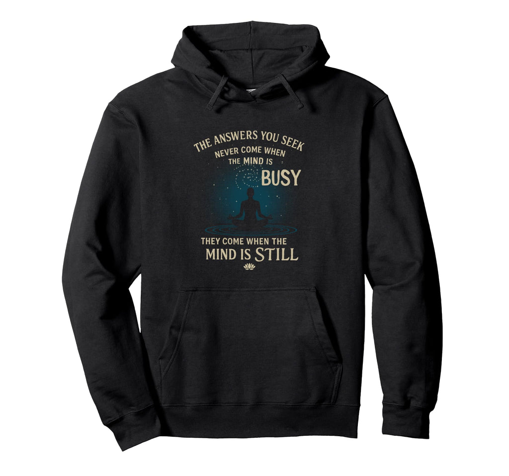 Mindfulness Meditation Still Mind Hoodie - Custom Art Print Men Women - T-Shirt, Sweatshirt, Hoodie