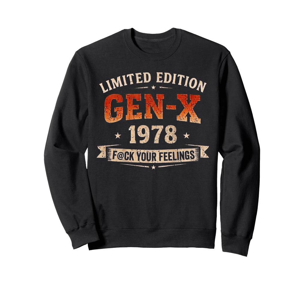 Gen X 1978 Mom Dad Birthday Sweatshirt - Trendy Graphic for Adults - T-Shirt, Sweatshirt, Hoodie