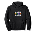 Paris Vibrant Typography Hoodie - Custom Art Print Unisex - T-Shirt, Sweatshirt, Hoodie