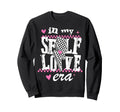 My Self Love Era Positive Sweatshirt - Minimalist Print for Adults - T-Shirt, Sweatshirt, Hoodie
