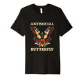 Antisocial Butterfly T-Shirt - Fun Novelty Design for Adults - T-Shirt, Sweatshirt, Hoodie