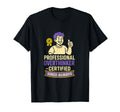 Professional Overthinker Certified Gift T-Shirt - Streetwear Style Unisex - T-Shirt, Sweatshirt, Hoodie
