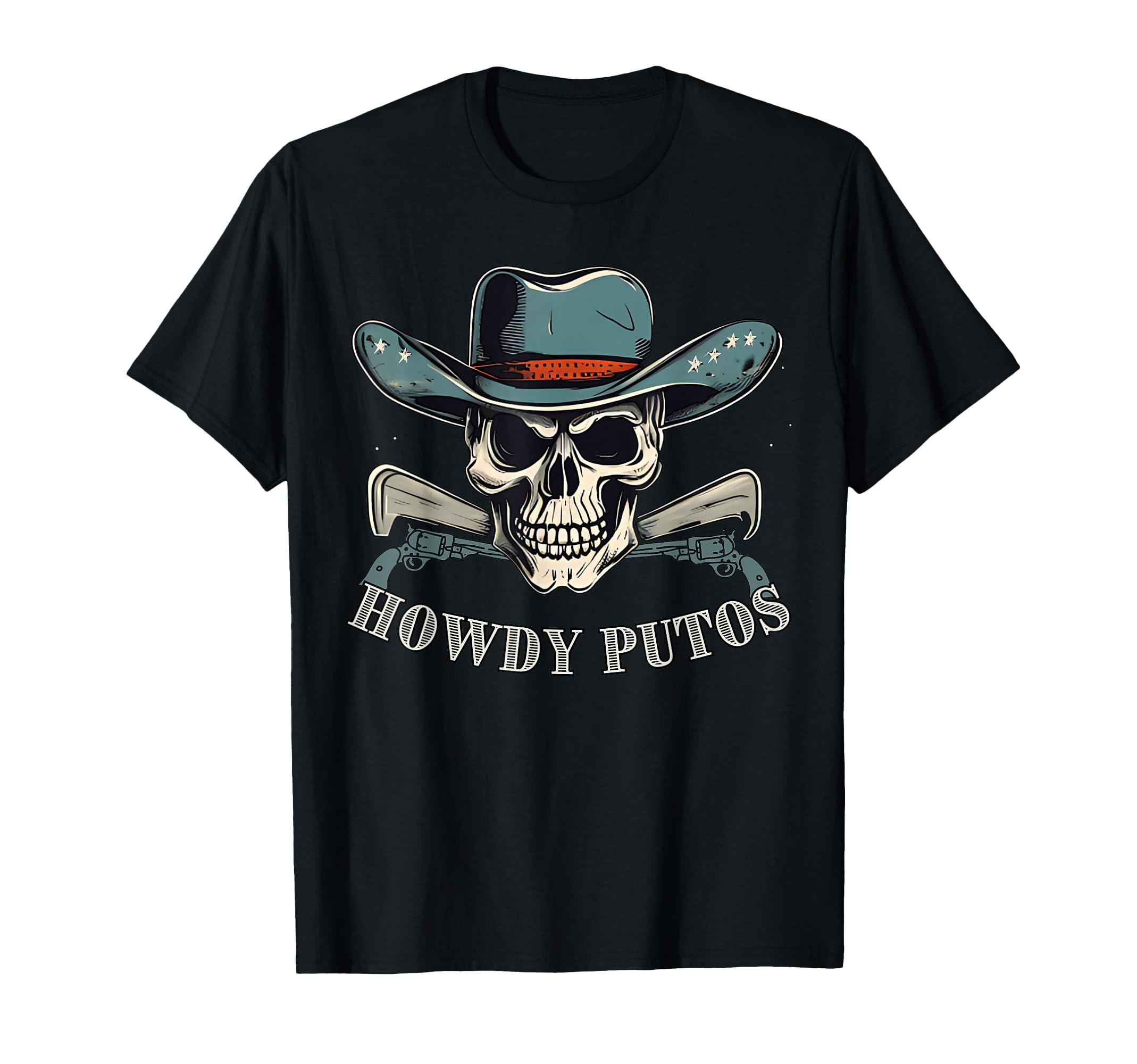 Howdy Putos Cowboy Western Skull T-Shirt - Graphic Print for Adults - T-Shirt, Sweatshirt, Hoodie