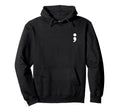 Semicolon Mental Health Matters Awareness Hoodie - Trendy Graphic Unisex - T-Shirt, Sweatshirt, Hoodie