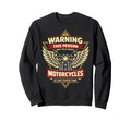 Motorcycle Biker Warning This Sweatshirt - Custom Art Print for Adults - T-Shirt, Sweatshirt, Hoodie