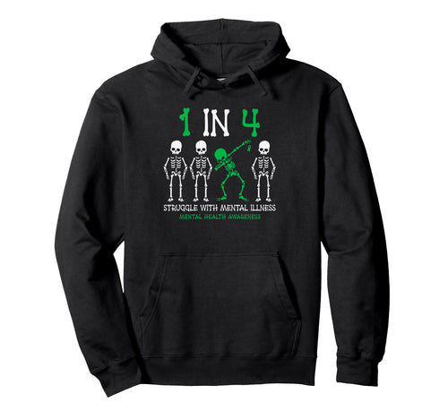 1 4 Struggle Mental Illness Mental Hoodie - Novelty Apparel for Adults - T-Shirt, Sweatshirt, Hoodie