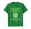 Together Mental Health Awareness Self T-Shirt - Minimalist Print Unisex - T-Shirt, Sweatshirt, Hoodie