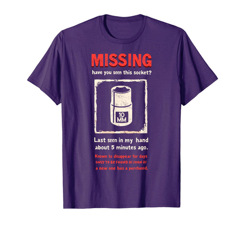 10 Mm Missing Have You Seen This Socket T-Shirt - Trendy Graphic Men Women - T-Shirt, Sweatshirt, Hoodie