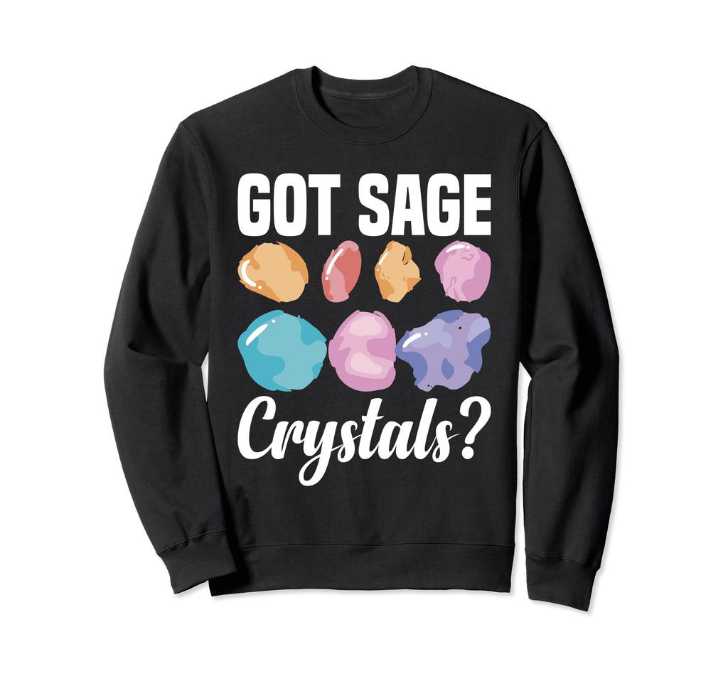 Crystal Healing Sage Crystal Sweatshirt - Casual Everyday Wear Men Women - T-Shirt, Sweatshirt, Hoodie