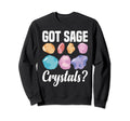 Crystal Healing Sage Crystal Sweatshirt - Casual Everyday Wear Men Women - T-Shirt, Sweatshirt, Hoodie