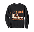Lets Roll Speed Roller Skating Sweatshirt - Graphic Print for Adults - T-Shirt, Sweatshirt, Hoodie