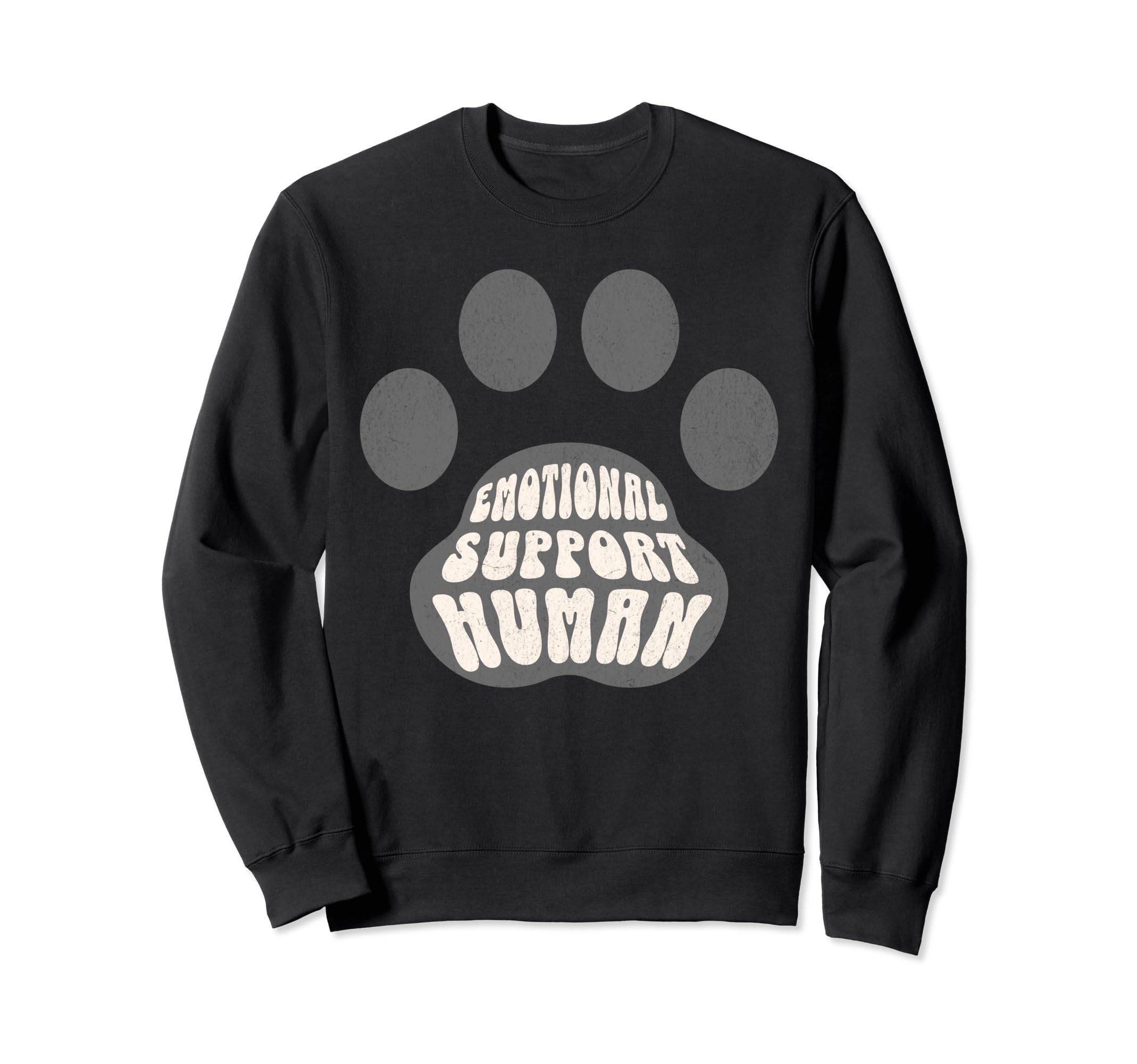 Emotional Support Human Sweatshirt - Aesthetic Graphic Men Women - T-Shirt, Sweatshirt, Hoodie
