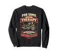 Motorcycle Biker Some Theres Sweatshirt - Fun Novelty Design Unisex - T-Shirt, Sweatshirt, Hoodie