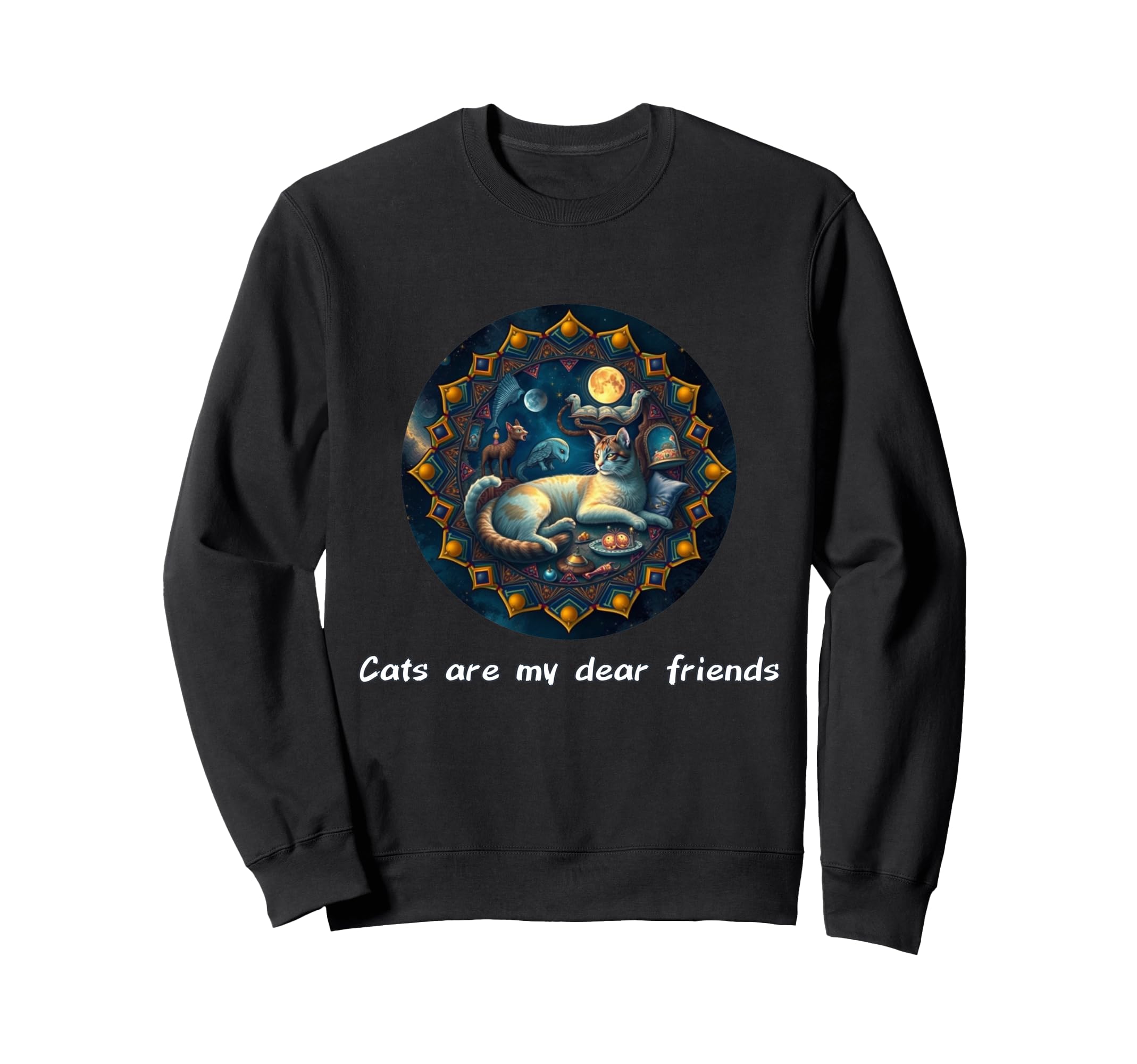 Cats Are My Best Friends Sacred Sweatshirt - Custom Art Print for Adults - T-Shirt, Sweatshirt, Hoodie