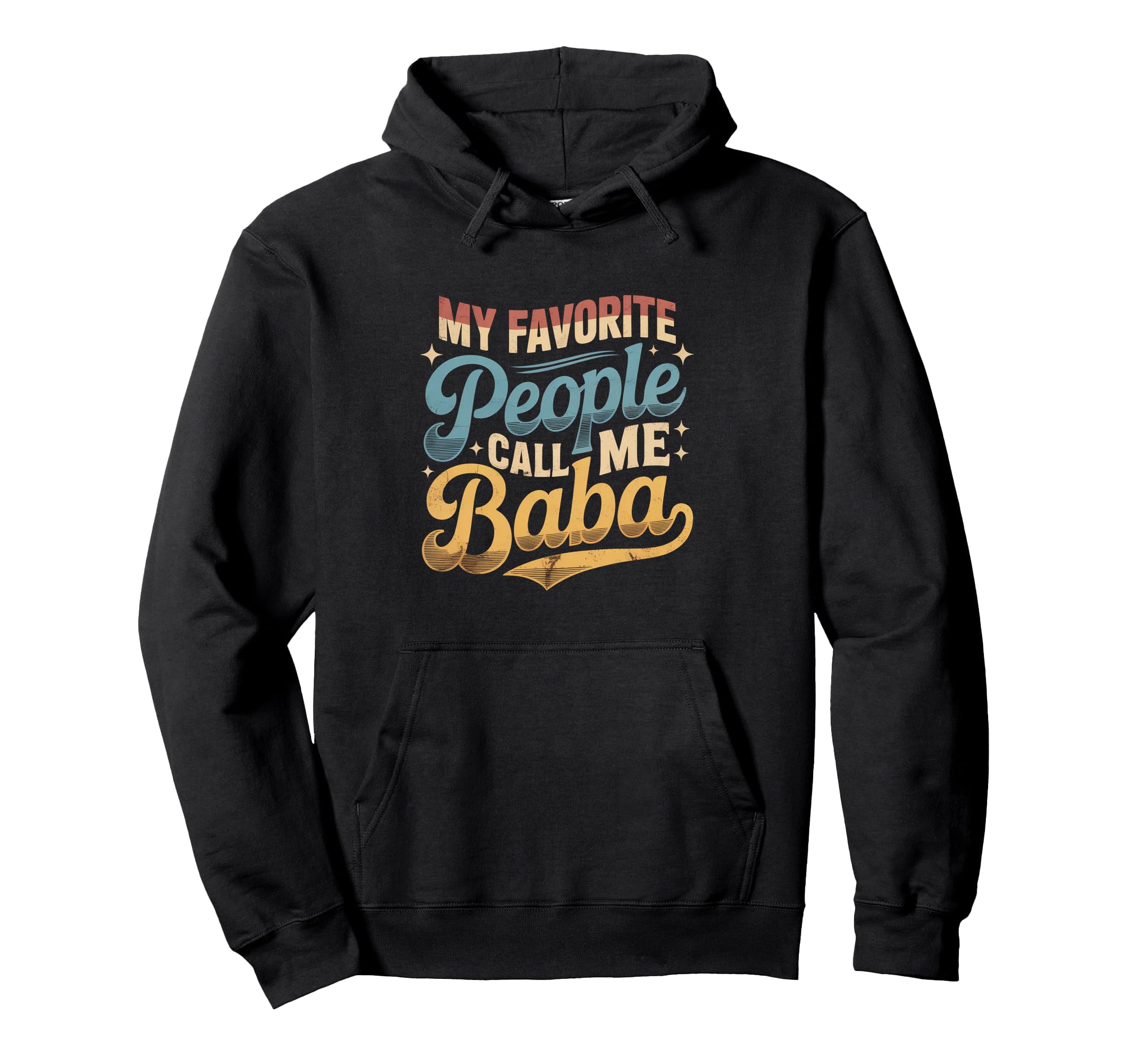 My Favorite People Call Me Baba Sunset Hoodie - Unique Graphic for Adults - T-Shirt, Sweatshirt, Hoodie