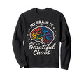 Neurodivergent Pride Adhd Autism Sweatshirt - Fun Novelty Design Unisex - T-Shirt, Sweatshirt, Hoodie