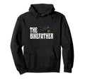 Biker Biker Dad Bikefather Funny Hoodie - Streetwear Style for Adults - T-Shirt, Sweatshirt, Hoodie