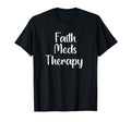 Faith Meds Therapy Christian Mental T-Shirt - Novelty Apparel Men Women - T-Shirt, Sweatshirt, Hoodie