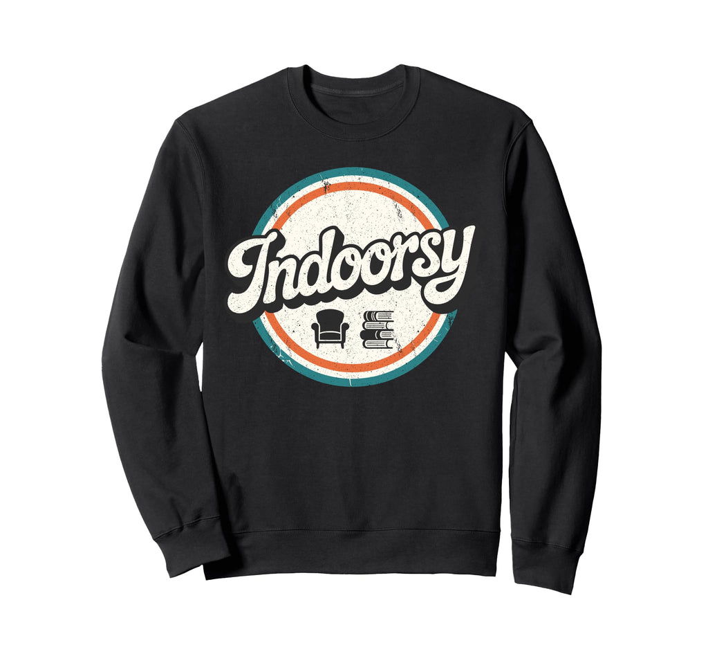 Antisocial Homebody Indoorsy Sweatshirt - Novelty Apparel for Adults - T-Shirt, Sweatshirt, Hoodie