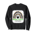 Rainbow May I Wear Green Mental Sweatshirt - Fun Novelty Design Unisex - T-Shirt, Sweatshirt, Hoodie