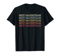 West Haverstraw New York West T-Shirt - Fun Novelty Design for Adults - T-Shirt, Sweatshirt, Hoodie