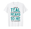 Ptsd Awareness Month I Wear Teal T-Shirt - Unique Graphic Men Women - T-Shirt, Sweatshirt, Hoodie