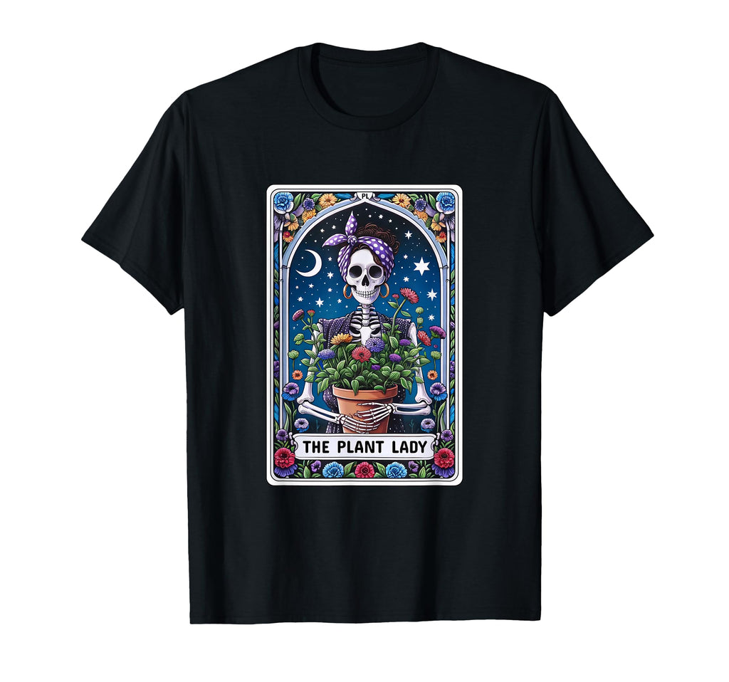 Plant Lady Tarot Card Funny Skeleton T-Shirt - Custom Art Print Men Women - T-Shirt, Sweatshirt, Hoodie