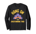 Overthinking Overthinking This Ideal T-Shirt - Casual Everyday Wear Unisex - T-Shirt, Sweatshirt, Hoodie