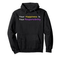 Your Relationship Is Your Happiness Hoodie - Aesthetic Graphic for Adults - T-Shirt, Sweatshirt, Hoodie