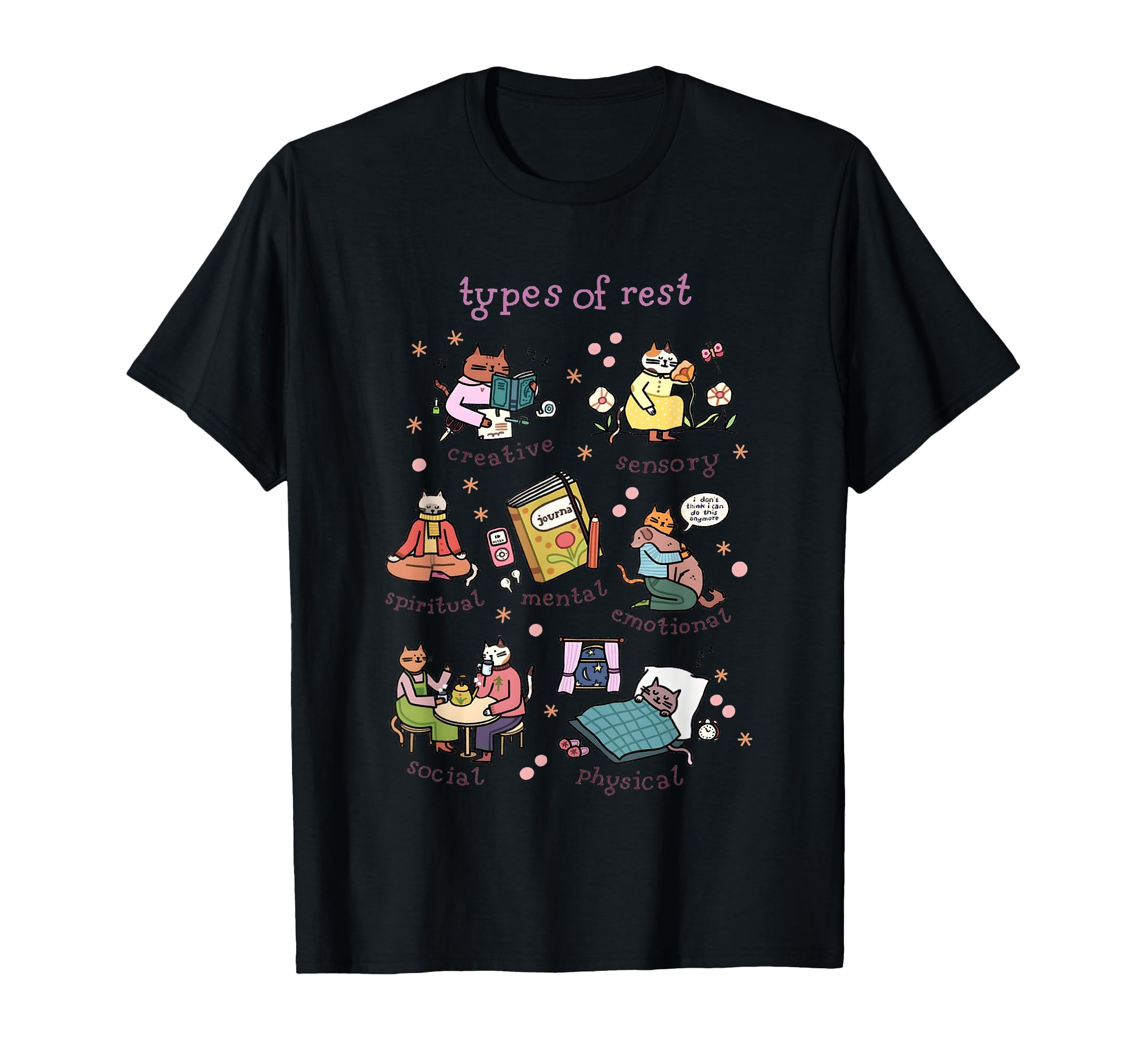 Types Rest Cat Mental Health Self Care T-Shirt - Graphic Print for Adults - T-Shirt, Sweatshirt, Hoodie