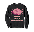 Recovery Path To Self Sweatshirt - Aesthetic Graphic for Adults - T-Shirt, Sweatshirt, Hoodie