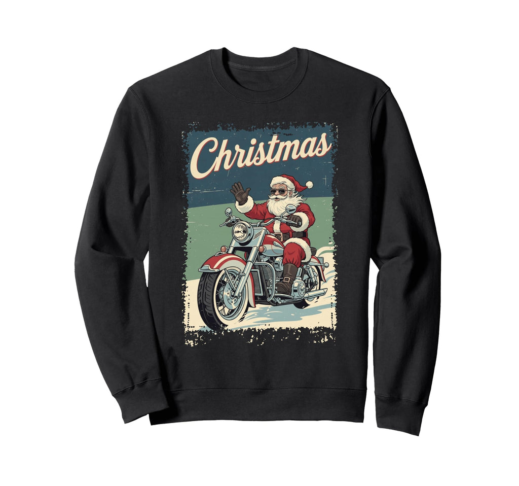 Santa Motorcycle Rider Biker Sweatshirt - Unique Graphic Unisex - T-Shirt, Sweatshirt, Hoodie