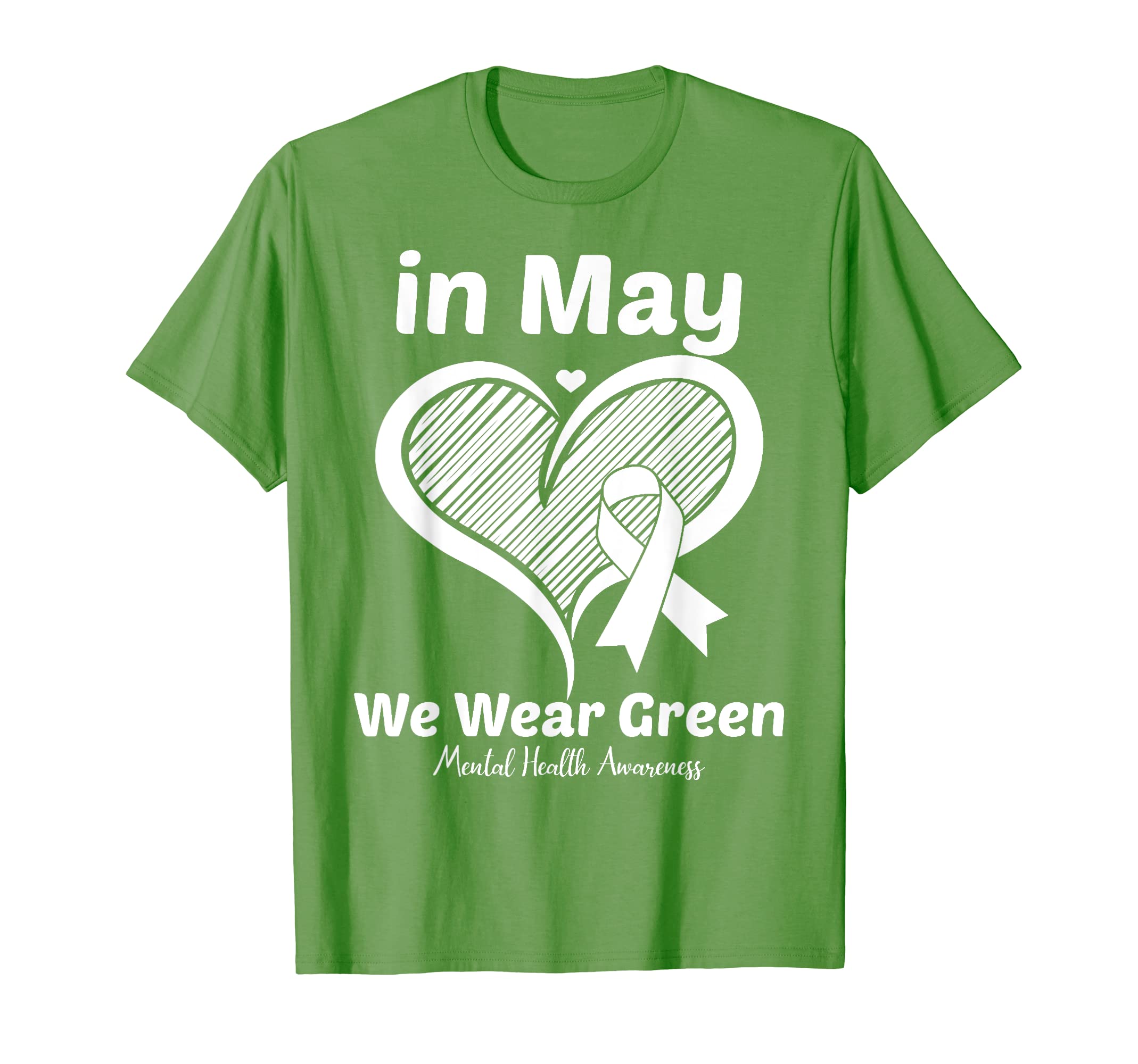 Heart Mental Health We Wear Green T-Shirt - Unique Graphic for Adults - T-Shirt, Sweatshirt, Hoodie