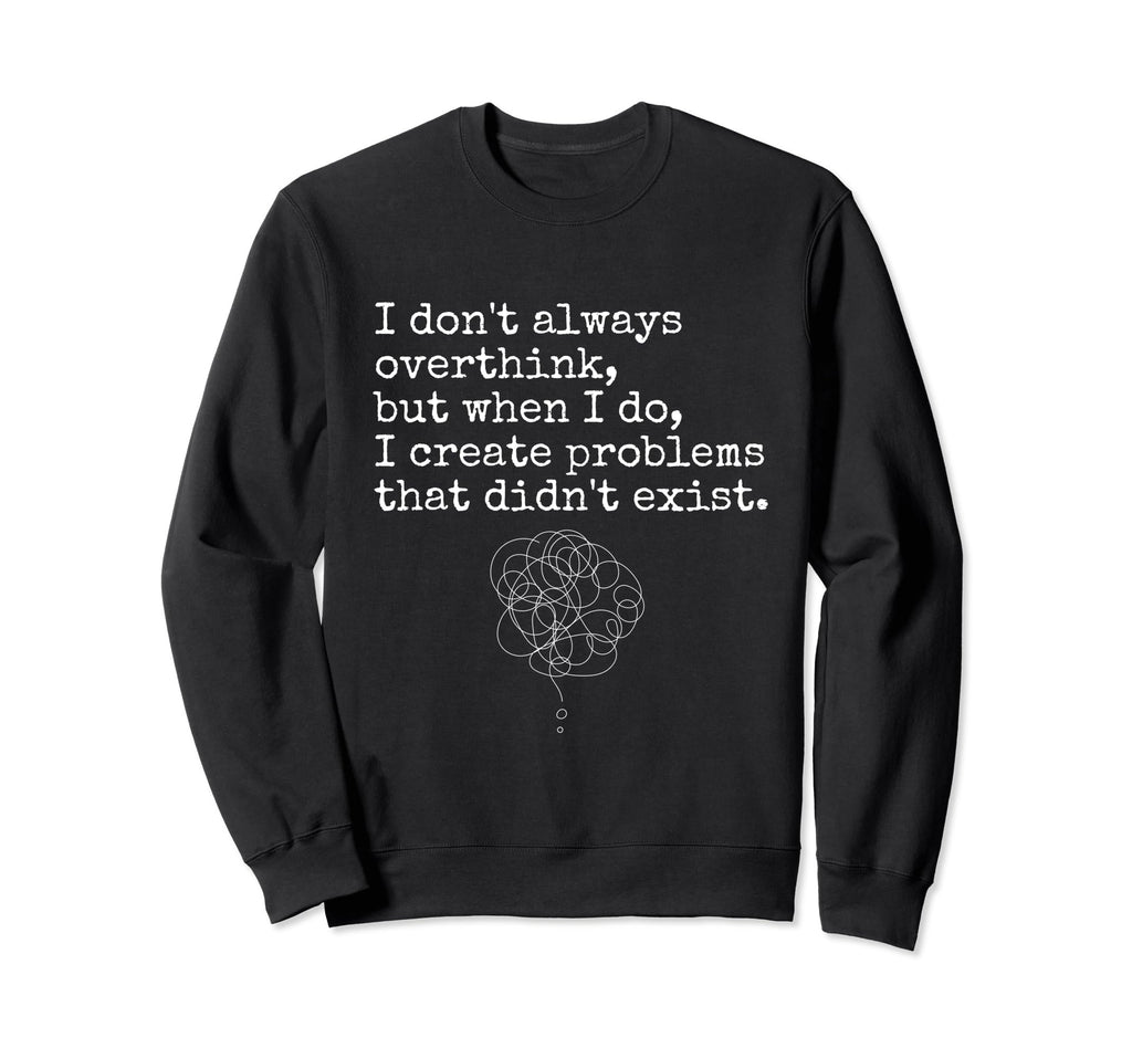 Im Overthinker Overthink Brain Sweatshirt - Custom Art Print for Adults - T-Shirt, Sweatshirt, Hoodie
