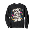 Vinyl Record Player Vinyl Collector Sweatshirt - Streetwear Style Unisex - T-Shirt, Sweatshirt, Hoodie