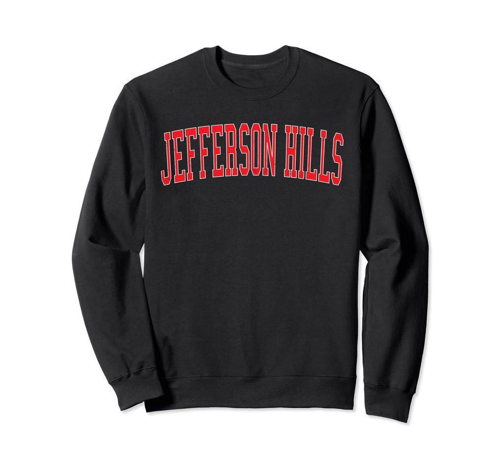 Jefferson Hills Pa Distressed Red Sweatshirt - Novelty Apparel Unisex - T-Shirt, Sweatshirt, Hoodie