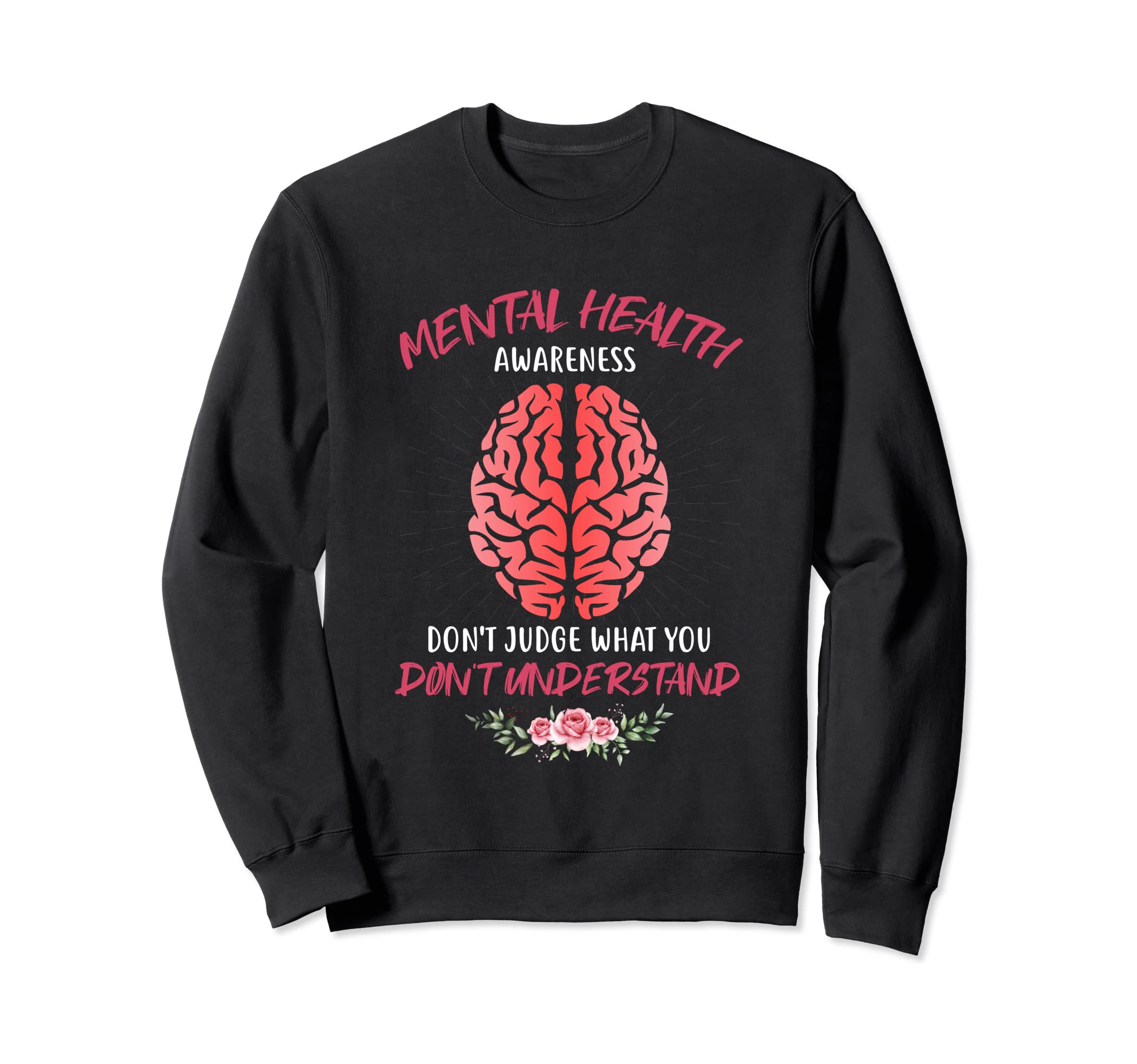 Dont Judge What You Dont Understand Sweatshirt - Unique Graphic for Adults - T-Shirt, Sweatshirt, Hoodie